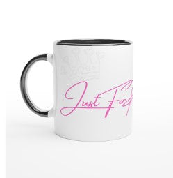 Just For Pageant Girls Mug